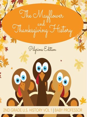 cover image of The Mayflower and Thanksgiving History--Pilgrims Edition--2nd Grade U.S. History Vol 1